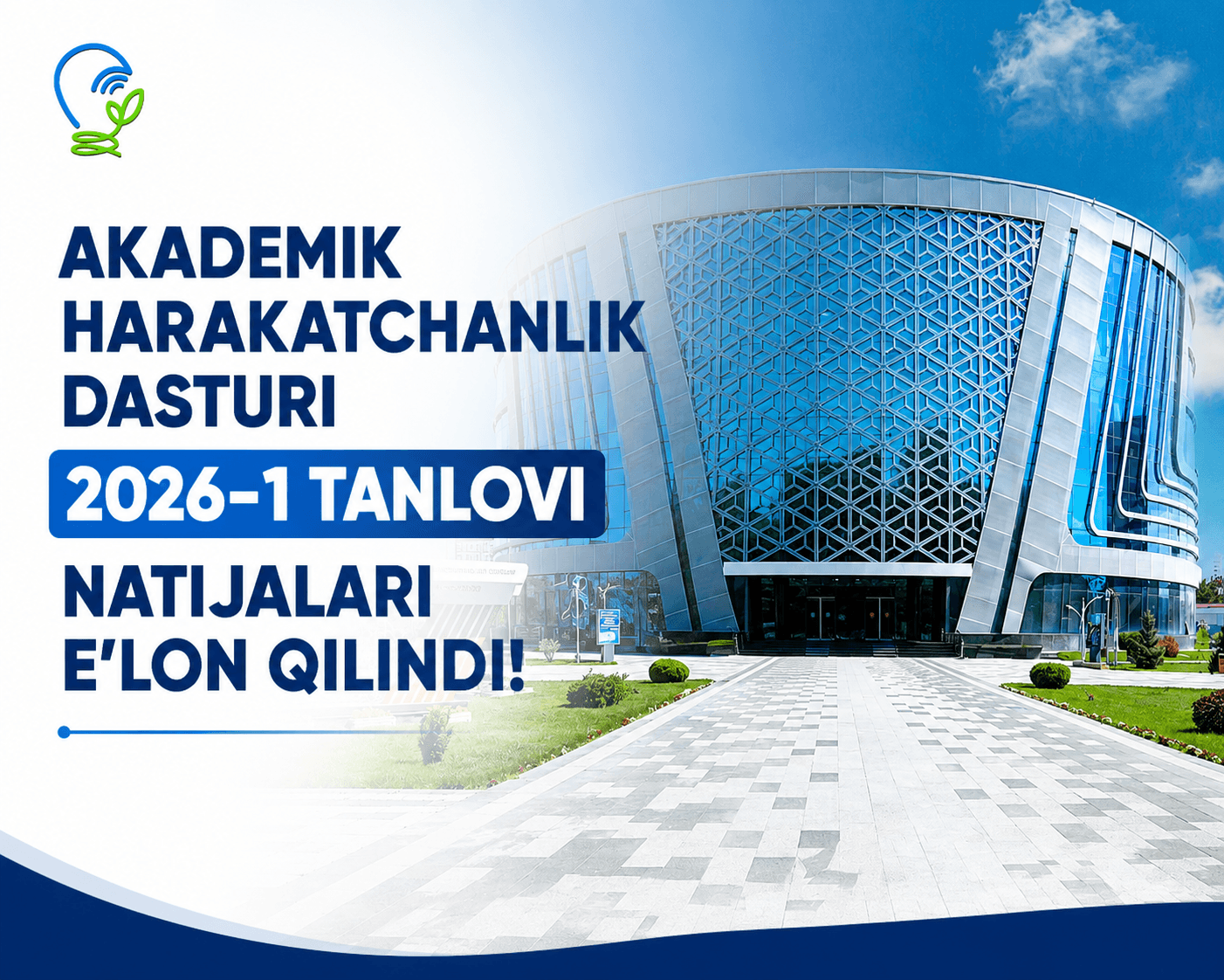 “Akademik harakatchanlik” dasturi 2026-1-tanlov natijalari e’lonqilindi. background